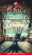 Piège de l'ombre (Le)